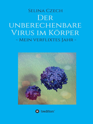 cover image of Der unberechenbare Virus im Körper